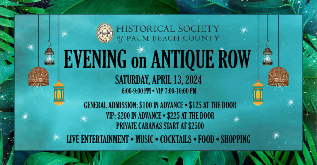 Evening on Antique Row™ 2024 Historical Society of Palm Beach County