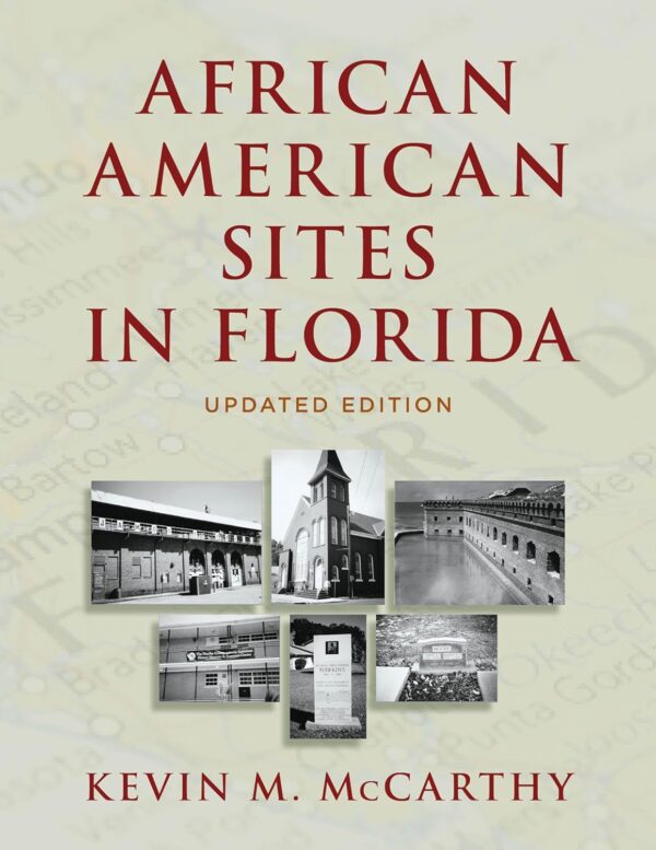 African American Sites in Florida by Kevin M. McCarthy